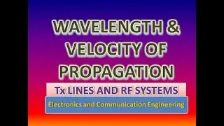 Wavelength and Velocity of propagation