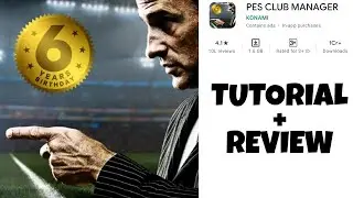 PES CLUB MANAGER [ Full TUTORIAL+GAMEPLAY ]