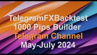 May-July 2024 Backtest 1000 Pips Builder https://www.1000pipbuilder.com/  #telegramsignals