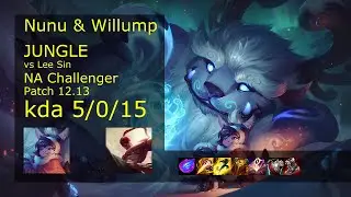 Nunu & Willump vs Lee Sin Jungle - NA Challenger 5/0/15 Patch 12.13 Gameplay