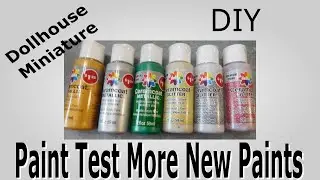 Dollhouse Miniature Paint Test More New Paints