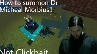 How to Summon Morbius in Minecraft!!!!!!!!1! (Not Clickbait) (The Mild Update)
