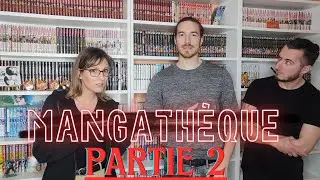 La mangathèque @Laylana  partie 2 !