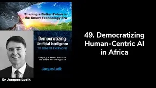 49. Democratizing Human-Centric AI in Africa