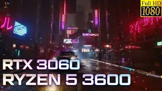 Cyberpunk 2077 - All DLSS Settings Tested - RTX ON | RTX 3060 [1080p]
