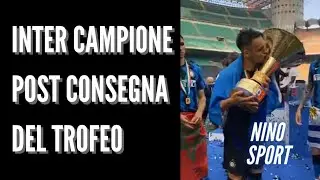 INTER CAMPIONE D'ITALIA, POST PREMIAZIONE