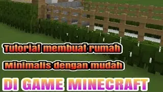 Tutorial membuat rumah di game minecraft