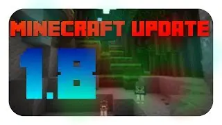 Minecraft | Update 1.8