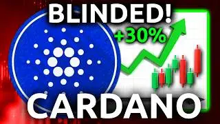 Cardano (ADA) - BLINDED By A +30% Move (2026 / 2027 Price Prediction)