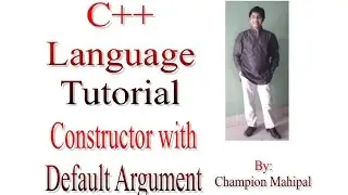 C++ Programming  Language Tutorial 56 Constructor with default argument