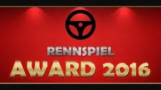 Rennspiel Award 2016 - GOTY Awards 2016 German/Deutsch