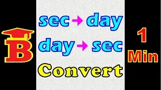 sec to day, day to sec Conversion
