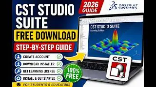 How to Download CST Studio Suite Learning Edition for Free (2026) | Complete Step-by-Step Guide