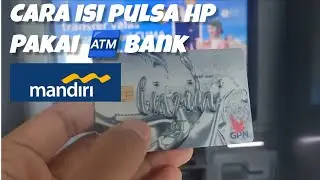 Cara isi Pulsa Hp pakai ATM bank Mandiri #isipulsa