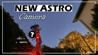 My NEW Camera for Deep Sky Astrophotoghraphy