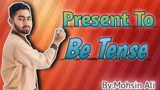 To Be Verbs | Past To Be Tense | Mohsin Mangi | Magnet Learning