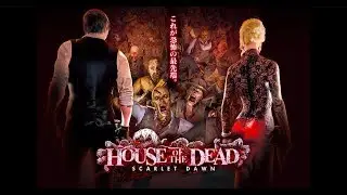 House of the Dead: Scarlet Dawn - Chapter 4 Final. SEGA arcade game full walkthrough