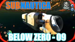 Subnautica: Below Zero - Let's Play 09 - Sea Truck Fabricator and Storage Modules