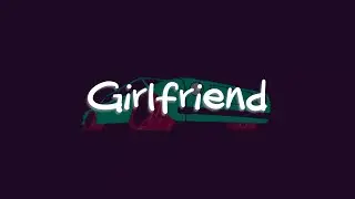 Avril Lavigne - Girlfriend (Lyrics)