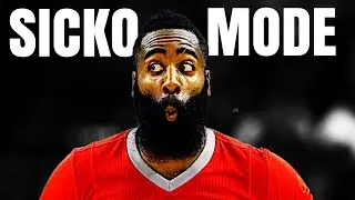 James Harden ‘SICKO MODE’ Mix ᴴᴰ