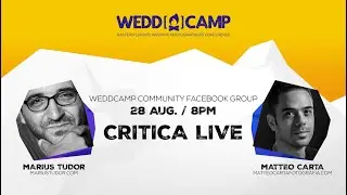 WEDDCAMP COMMUNITY - SEARĂ DE CRITICĂ CU MARIUS TUDOR & MATTEO CARTA