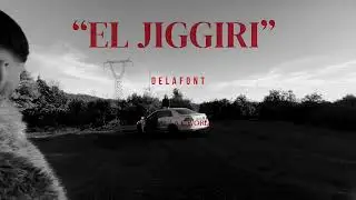 DELA FONT - EL JIGGIRI