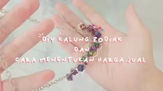 DIY MANIK-MANIK KALUNG ZODIAK DAN CARA MENENTUKAN HARGA JUAL PRODUK