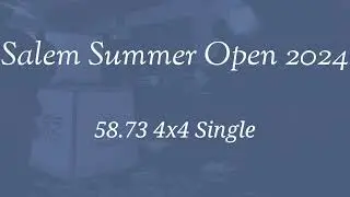 58.73 4x4 Official Single | Salem Summer Open 2024 | MA Cubing