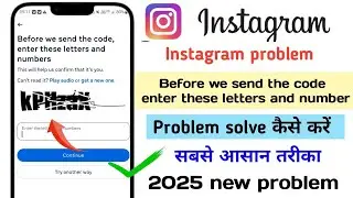 How to fix before we send the code enter these letters and numbers | Instagram login problem fix 