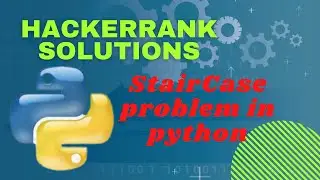 Hackerrank problem StairCase in problem Solving is solved for you in python language.