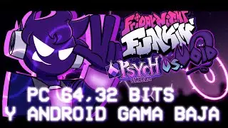 FNF VS Void Psych Engine Port+ Android PC 64 & 32 Bits