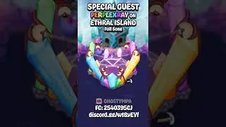 PERPLEXRAY - Ethereal Island (Fanmade Crystal Quad Ethereal) [My Singing Monsters] #shorts