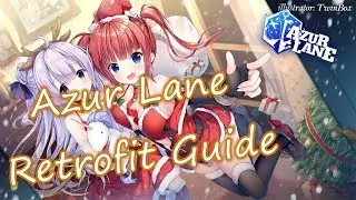 Azur Lane Retrofit Guide