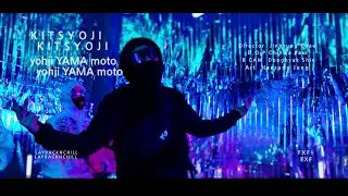 키츠요지 (kitsyojii) - yohji YAMAmoto (Feat. Chaboom) MV