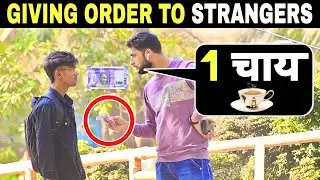 Giving Order to Strangers with Twist | Prakash Peswani Prank |