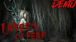 Everything Comes To An End - Layers Of Fear (2023) Demo (First Impressions)