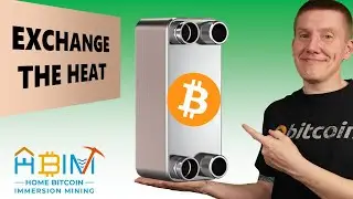 EP52: How to Design a BITCOIN Heat Exchanger