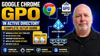 Create a Group Policy for Google Chrome in Active Directory | GPO Walkthrough