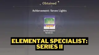 Elemental Specialist: Series II - All Achievements | Genshin Impact 3.1