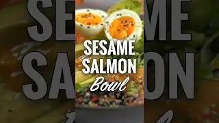New! Sesame Salmon & Grain Bowl Recipe
