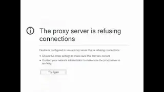 حل مشكلة  The proxy server is refusing connections