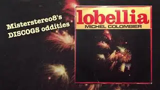 Michel Colombier ‎– Lobellia / L'étrange Voyage De Mister Brendwood
