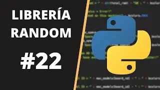 CURSO DE PYTHON - Cómo Generar Elementos y Números ALEATORIOS en PYTHON | Librería RANDOM 🐍