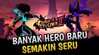 Nostalgia Game Pertamaku! League Of Stickman 2