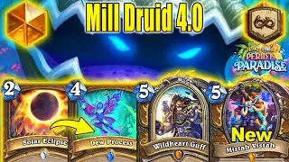 New Mill Druid 4.0 Deck Is Back To Burn Opponent Decks All Day At Perils in Paradise | Hearthstone