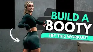 Booty Builder! Try This Workout if You Want to Build Strong Glutes