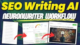 SEO Writing AI Content Workflow with Neuronwriter - Does this Content Rank?