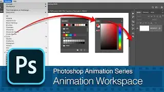 DART 101 Photoshop Animation Series: Custom Animation Workspace