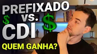Tesouro Prefixado ou CDB 100% do CDI?? Qual o Melhor Investimento??