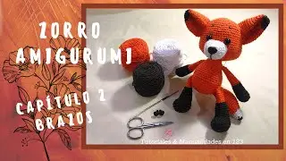ZORRO AMIGURUMI Tutorial Paso a Paso Elaboración de los Brazos